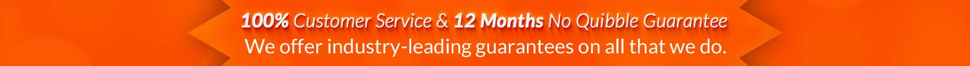 No Quibble Guarantee